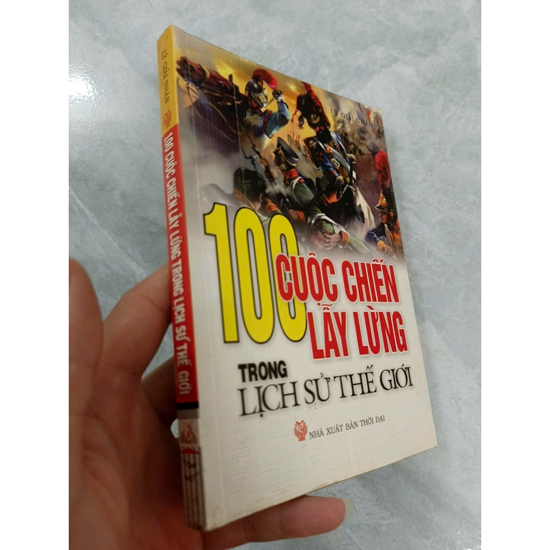 100 Cuộc chiến lẫy lừng trong lịch sử thế giới 544823