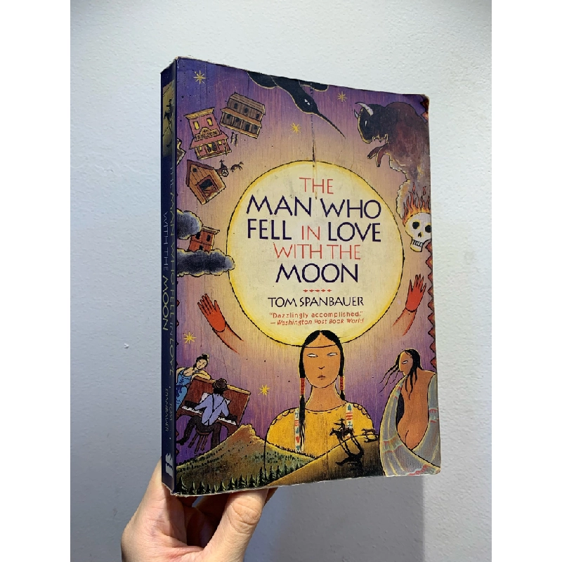 The Man Who Fell in Love with the Moon - Tom Spanbauer 276471