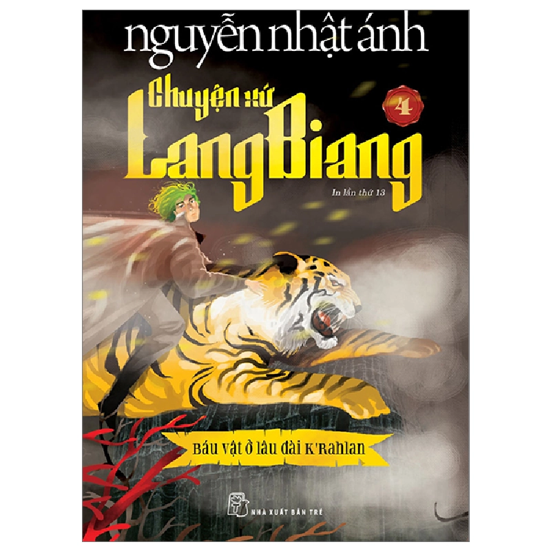 Chuyện Xứ Lang Biang - Tập 4: Báu Vật Ở Lâu Đài K’rahlan - Nguyễn Nhật Ánh 295555