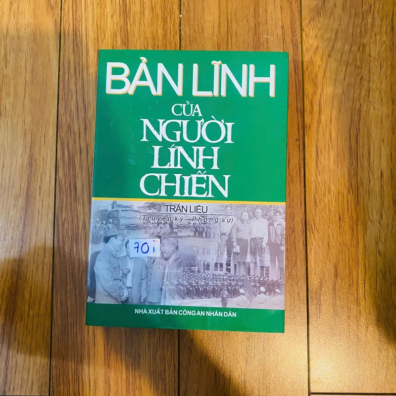 sách : BẢN LĨNH CỦA NGƯỜI LÍNH CHIẾN - Trần Liêu truyện ký phóng sự #TAKE 292149