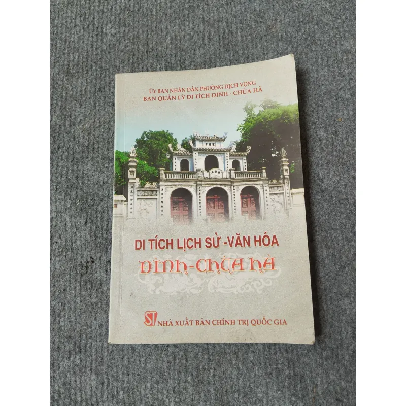 DI TÍCH LỊCH SỬ - VĂN HOÁ ĐÌNH - CHÙA HÀ 717912