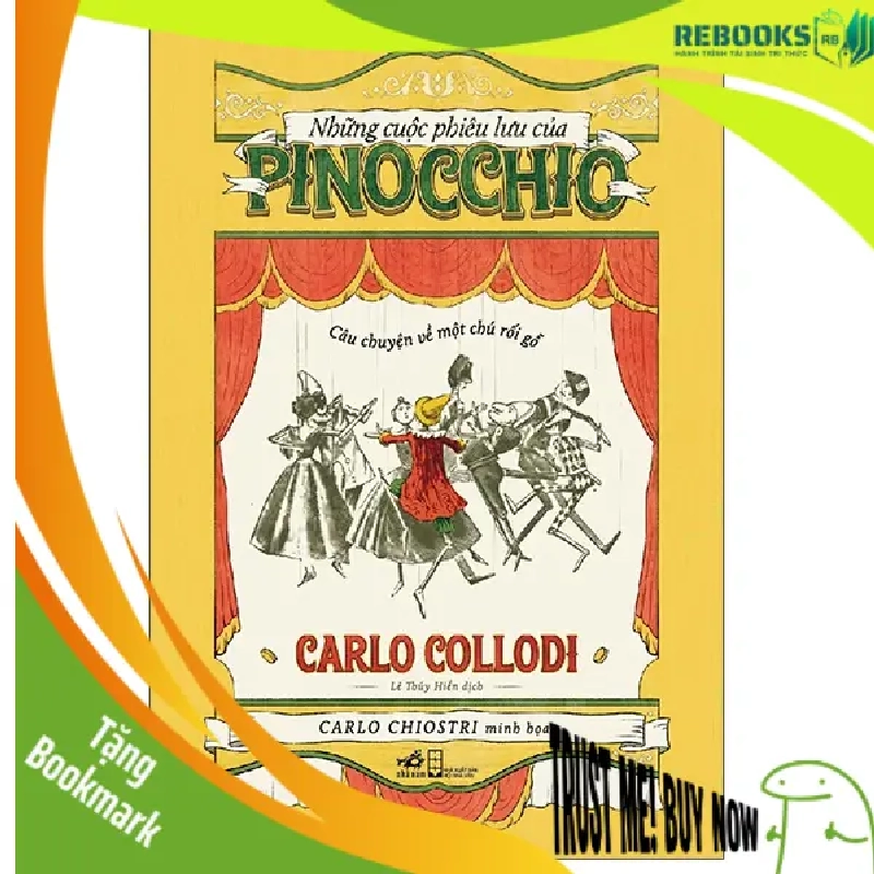 (TẶNG BOOKMARK) Những cuộc phiêu lưu của Pinocchio - Carlo Collodi - 2025 - Kinh điển 949655