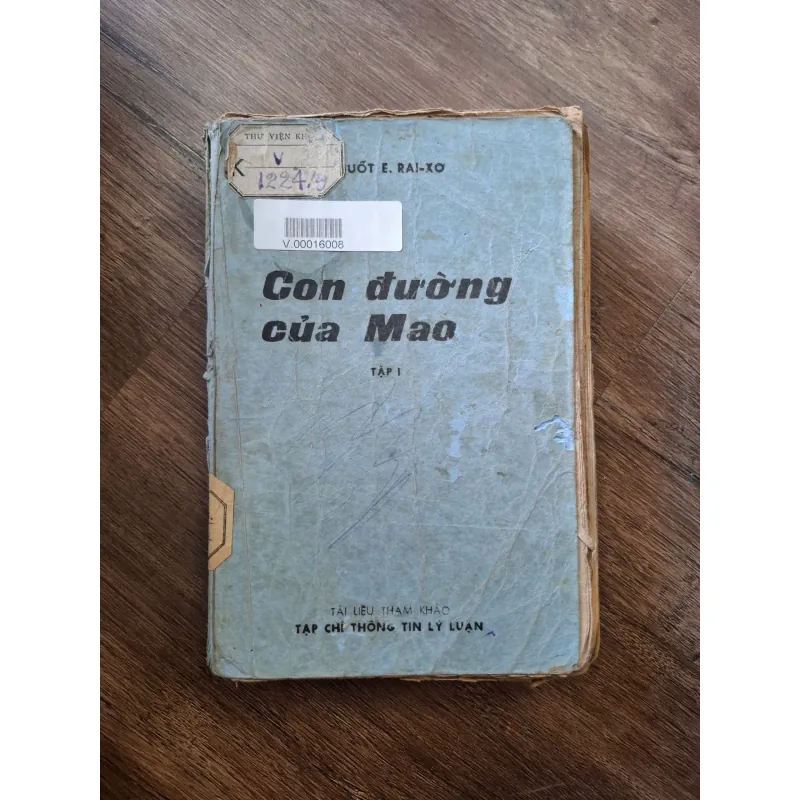 Con đường của Mao (Tập I) - Ét-uốt E. Rai-xơ (Edward E. Rice) - Chính trị/Tiểu sử 703278