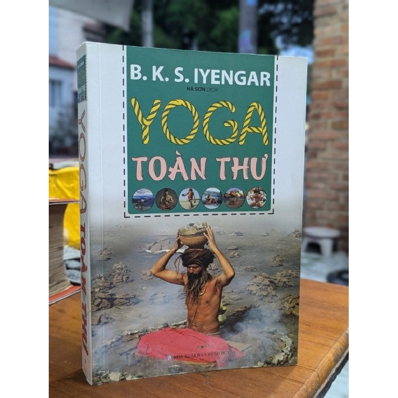 YOGA TOÀN THƯ - B.K.S.IYENGAR ( HÀ SƠN DỊCH ) 271046