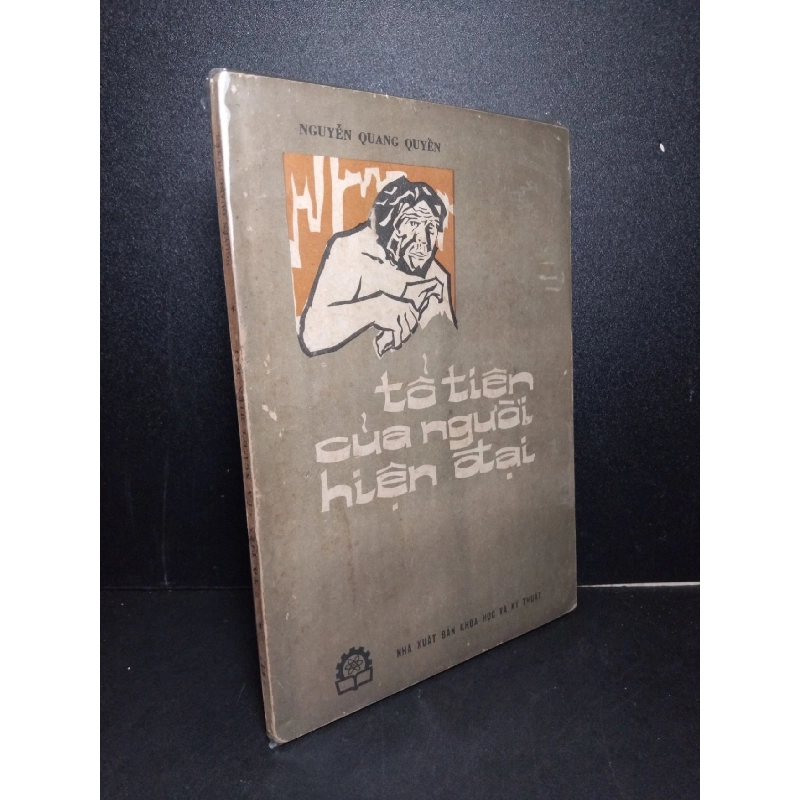 Tổ tiên của người hiện đại mới 70% bẩn bìa, ố vàng, tróc gáy nhẹ 1977 Nguyễn Quang Quyền HCM2603 LỊCH SỬ - CHÍNH TRỊ - TRIẾT HỌC 918280