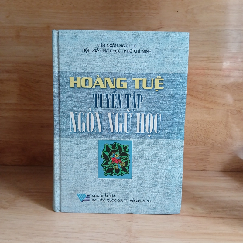 HOÀNG TUỆ Tuyển Tập Ngôn Ngữ Học 305178