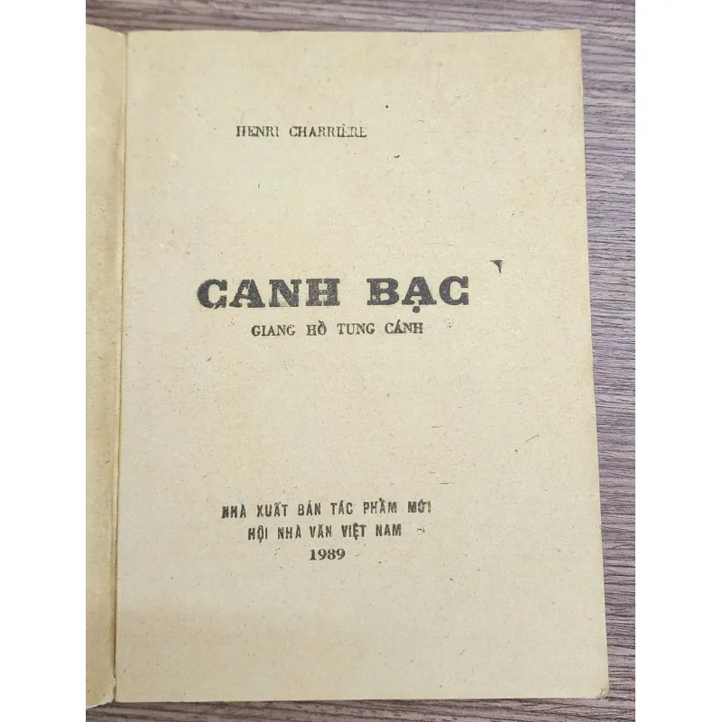 Tiểu thuyết CANH BẠC GIANG HỒ TUNG CÁNH (tiếp Papillon Người tù khổ sai) - Henri Charrière 776783