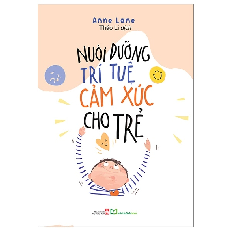 Nuôi Dưỡng Trí Tuệ Cảm Xúc Cho Trẻ - Anne Lane 296311