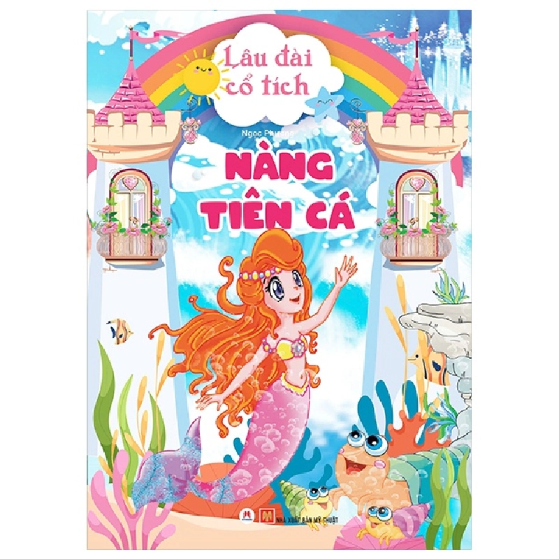 Lâu Đài Cổ Tích - Nàng Tiên Cá - Ngọc Phượng (Mới 100%) Truyện thiếu nhi, Huy Hoàng - SÁCH ĐẠI HỌC 488535