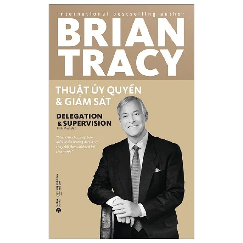 Thuật Ủy Quyền Và Giám Sát - Brian Tracy 187657