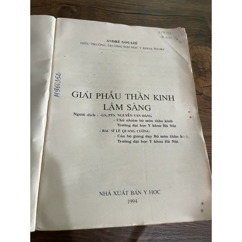 ANDRÉ GOUAZÉ HIỆU TRƯỜNG TRƯỜNG ĐẠI HỌC Y KHOA TOURS GIẢI PHẨU THÂN KINH LÂM SÀNG 573073