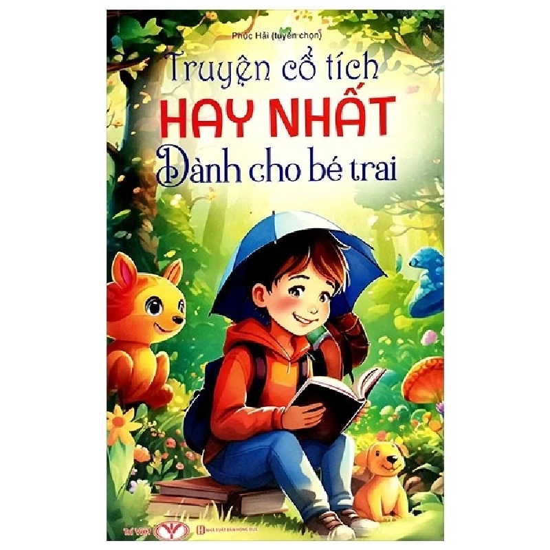 Truyện cổ tích hay nhất: Dành cho bé trai - Trí Việt - TB 2024 [TSTK] 1045861