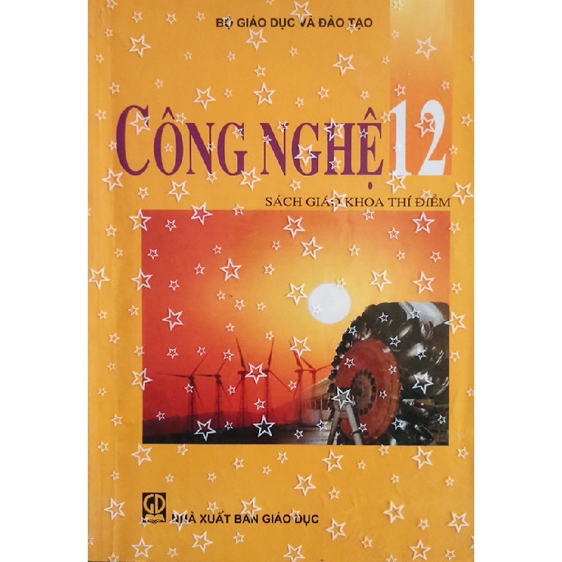 Công nghệ lớp 12 xưa (Sách giáo khoa thí điểm) 13612