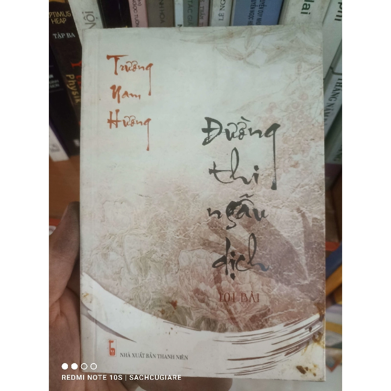 Đường thi ngẫu dịch - Trương Nam Hương 998682