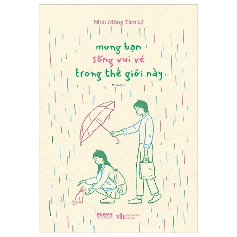 Mong Bạn Sống Vui Vẻ Trong Thế Giới Này - Ninh Mông Tâm Lý 282581