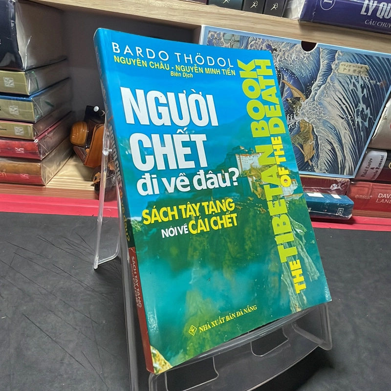 Người chết đi về đâu? Bardo Thodol 298428