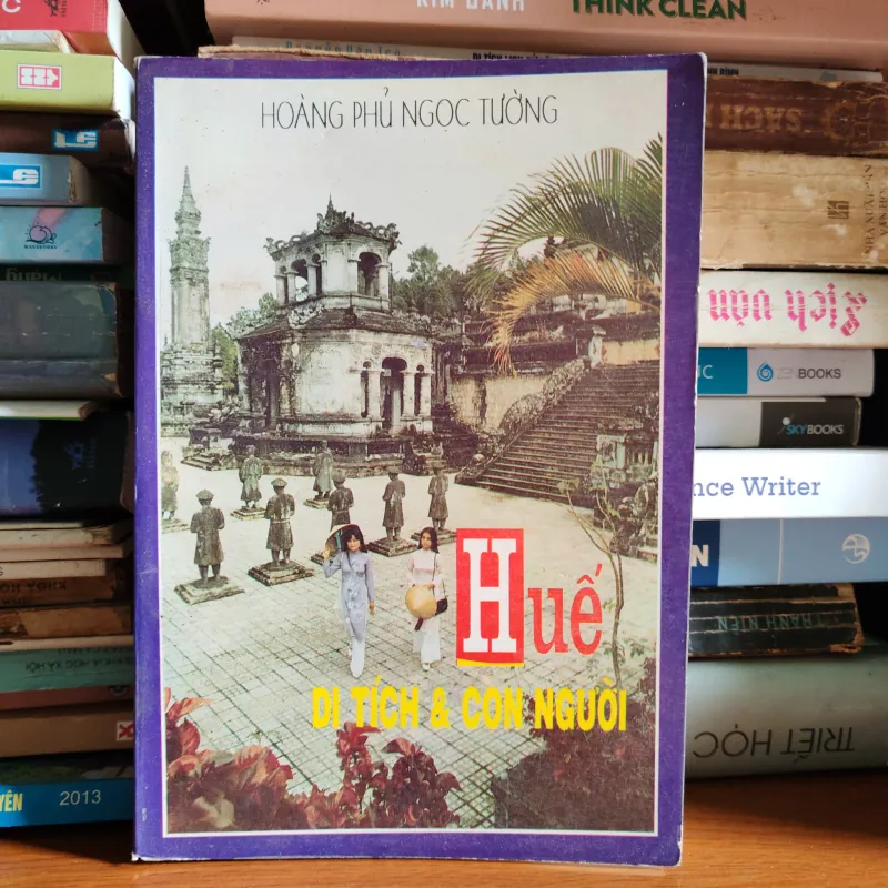Huế - Di tích và con người - Hoàng Phủ Ngọc Tường 1046232