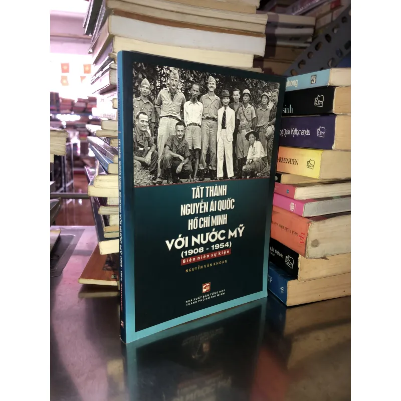 Tất Thành - Nguyễn Ái Quốc - Hồ Chí Minh với nước Mỹ ( 1908 - 1954) - Nguyễn Văn Khoa 1031158