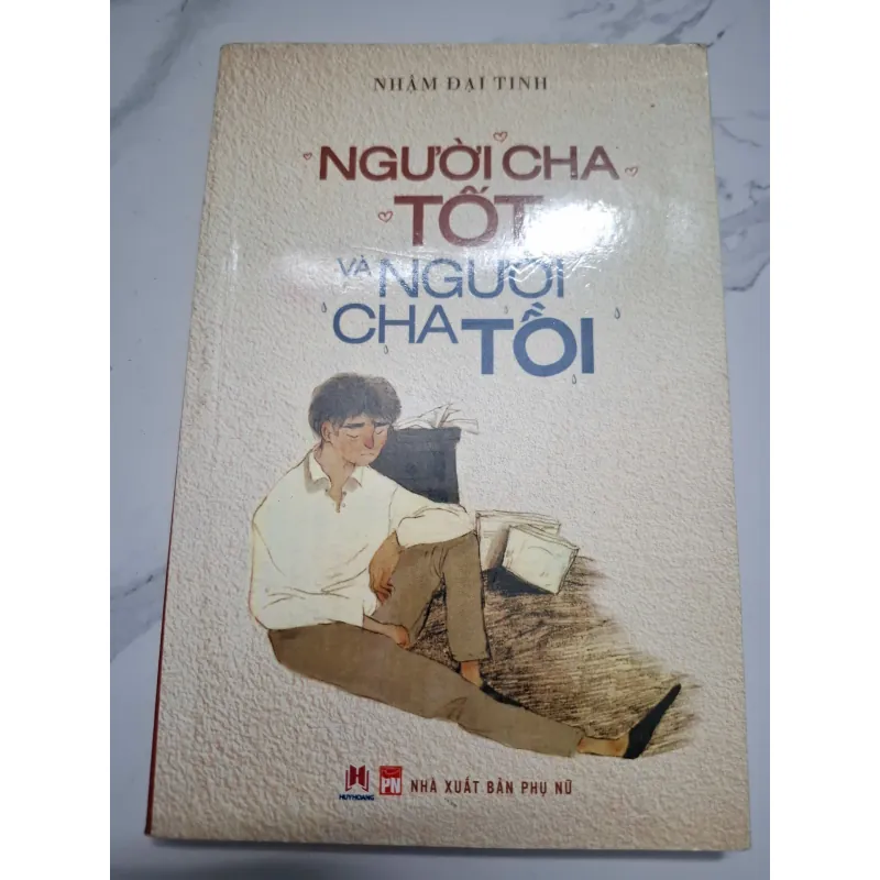 Người cha tốt và người cha tồi - Nhậm Đại Tinh - Sách kỹ năng (Làm cha mẹ) 622309