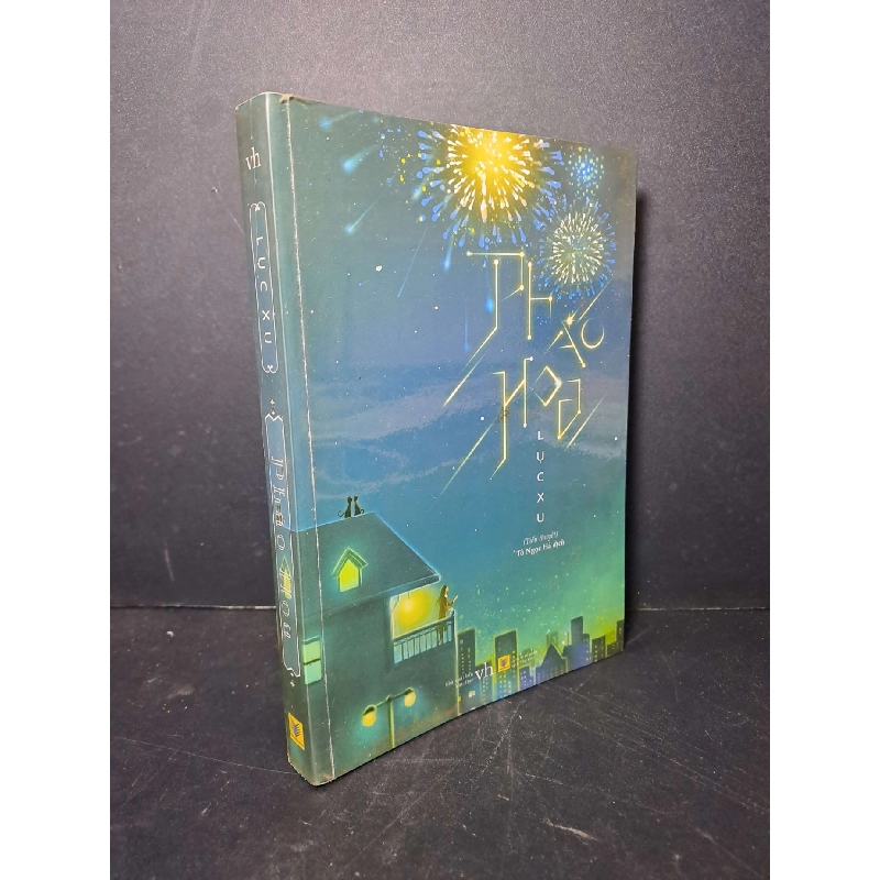 Pháo hoa - Lục Xu 2016 mới 80% ố nhẹ Truyện Ngôn Tình HCM2012-43 737488