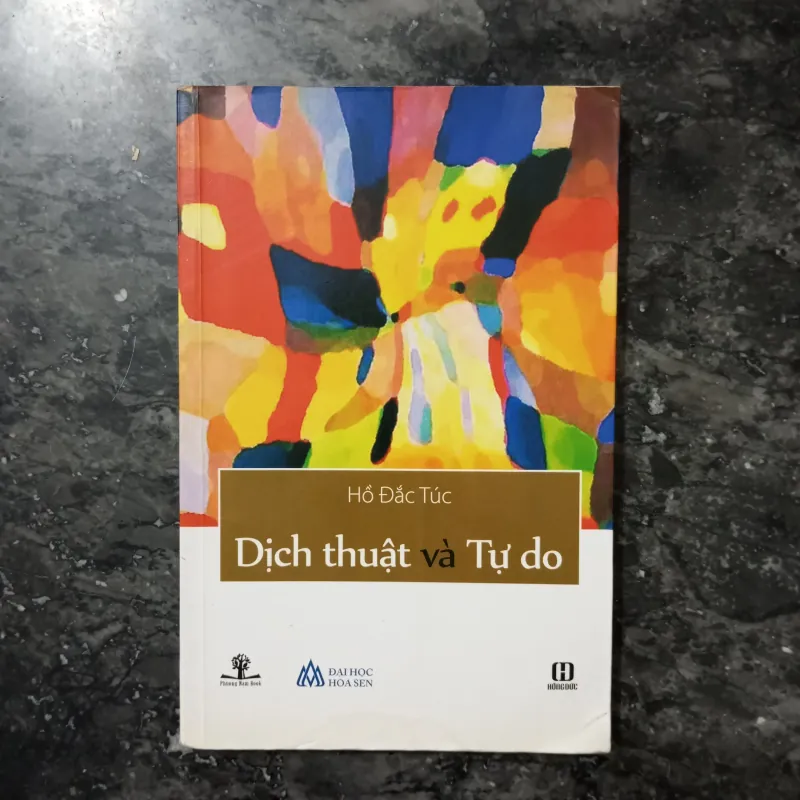 sách Dịch thuật và Tự do (Hồ Đắc Túc) - Tài liệu cho Biên phiên dịch 1007210
