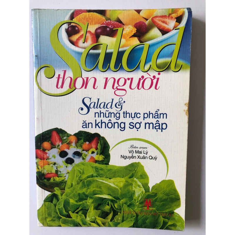 SALAD & NHỮNG THỰC PHẨM ĂN KHÔNG SỢ BỊ MẬP - 146 TRANG, NXB: 2007 291907