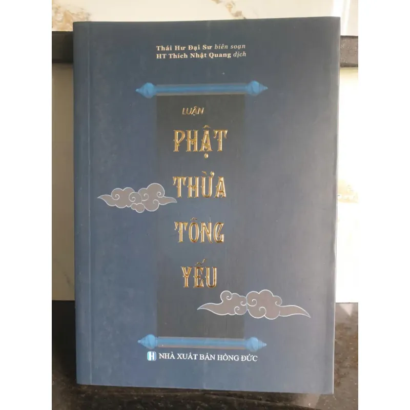 Sách Phật Thừa Tông Yếu Thái Hư Đại Sư biên soạn HT Thích Nhật Quang dịch 642550