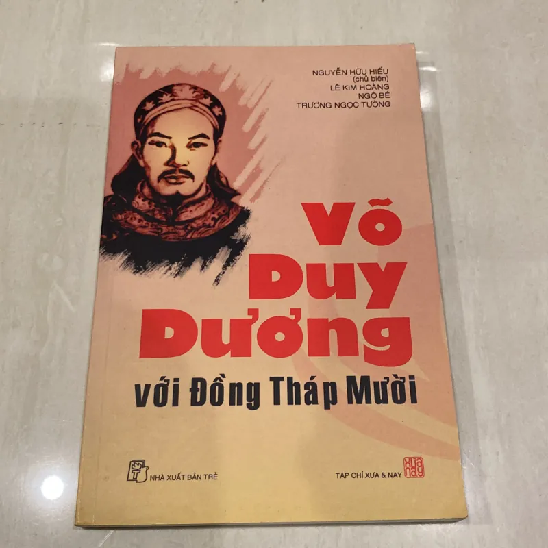 VÕ DUY DƯƠNG VỚI ĐỒNG THÁP MƯỜI (XB 2005) 997703