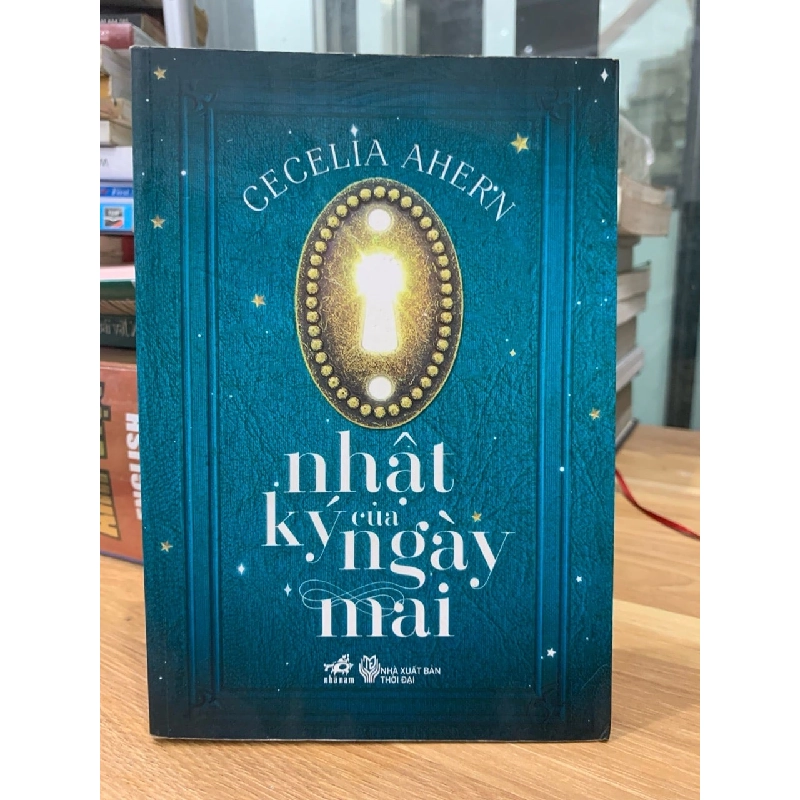 Nhật ký của ngày mai -Cecelia Ahern 751073