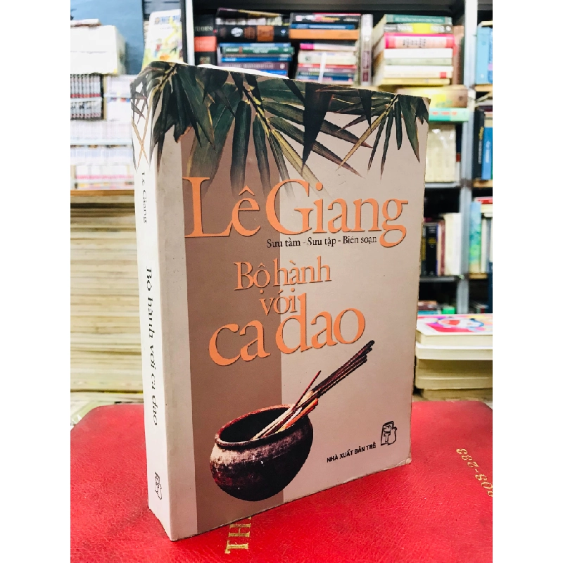 Bộ hành với ca dao - Lê Giang 126339