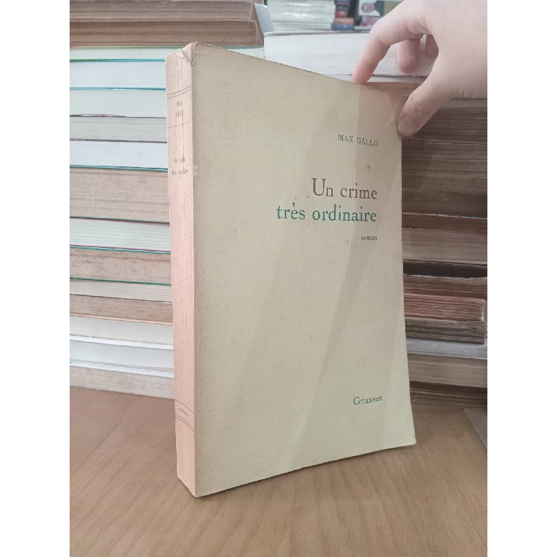 Un crime très ordinaire - Max Gallo 993438