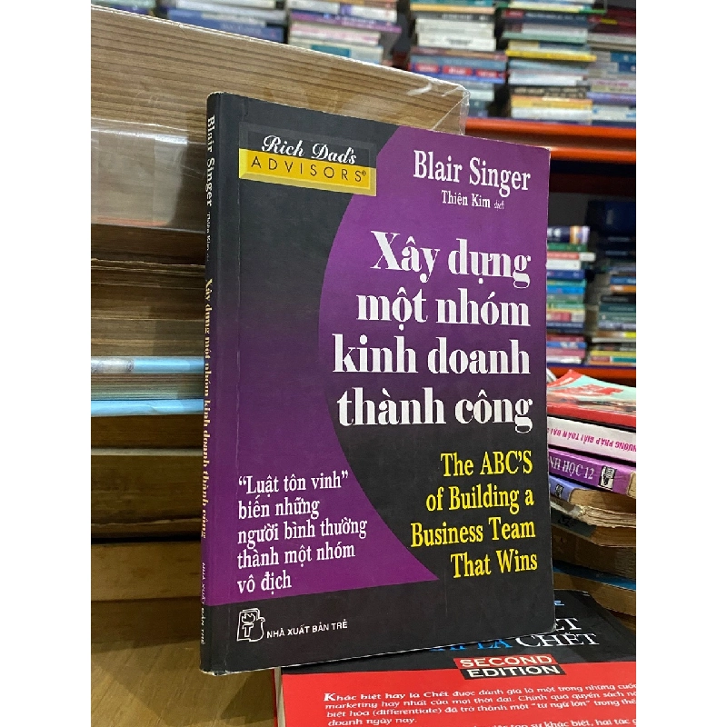 Xây Dựng Một Nhóm Kinh Doanh Thành Công - Blair Singer 122350