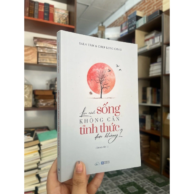 Liệu mình sống không cần tỉnh thức được không?- Sala Tâm - Chef Long Chau 571125