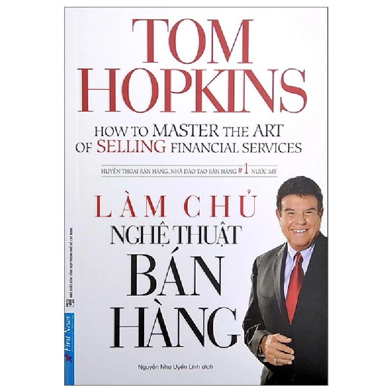 Làm Chủ Nghệ Thuật Bán Hàng 2022 - Tom Hopkins New 100% HCM.PO 33190