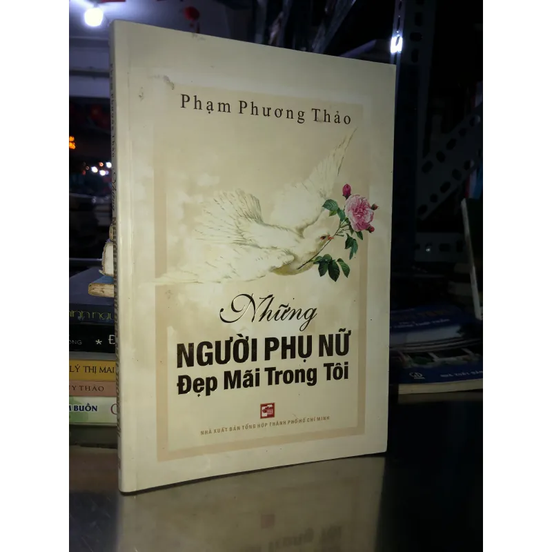 Những người phụ nữ đẹp mãi trong tôi - Phạm Phương Thảo 761969