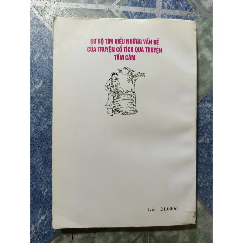 Sơ bộ tìm hiểu những vấn đề của truyện cổ tích qua truyện Tấm Cám - GS. Đinh Gia Khánh 1000185