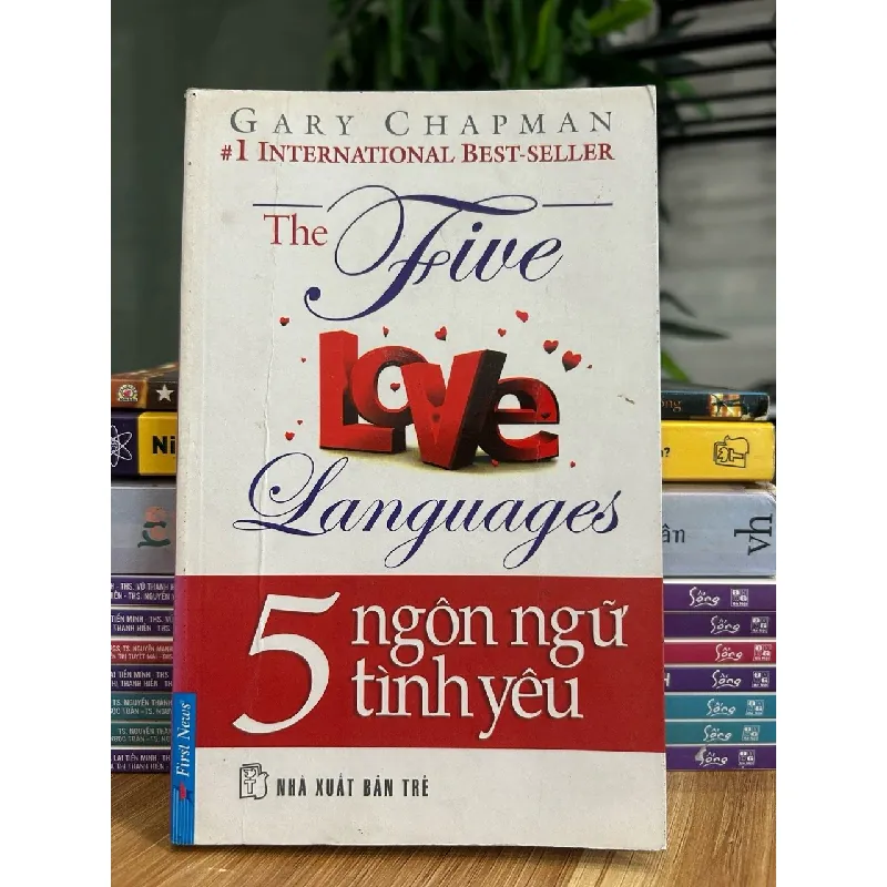 The Five Love Languages – 5 ngôn ngữ tình yêu – Gary Chapman 573317