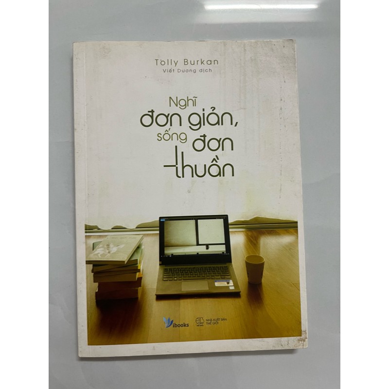 Nghĩ đơn giản, Sống đơn thuần 138334