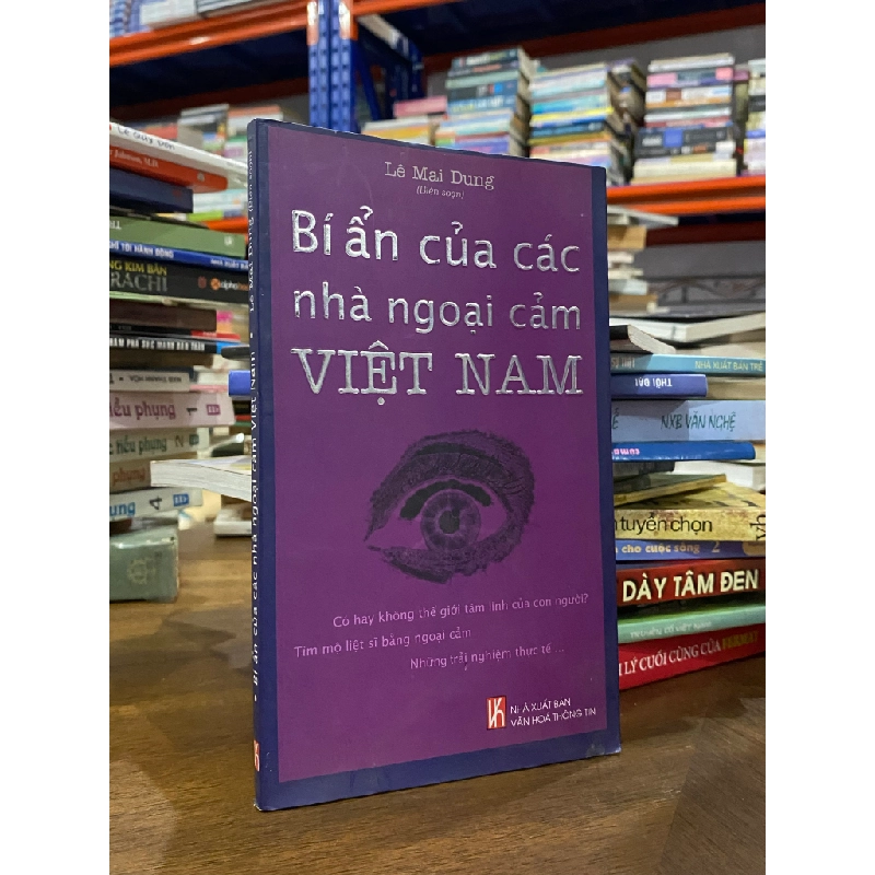 Bí ẩn của các nhà ngoại cảm Việt Nam - Lê Mai Dung 146026