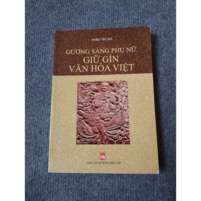 GƯƠNG SÁNG PHỤ NỮ GIỮ GÌN VĂN HOÁ VIỆT 727160