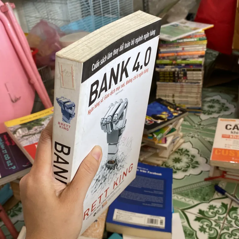 BANK 4.0: Ngân hàng số" của tác giả Brett King.  800493