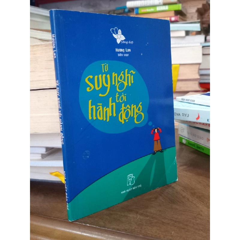 Từ suy nghĩ tới hành động - Hương Lan 495087