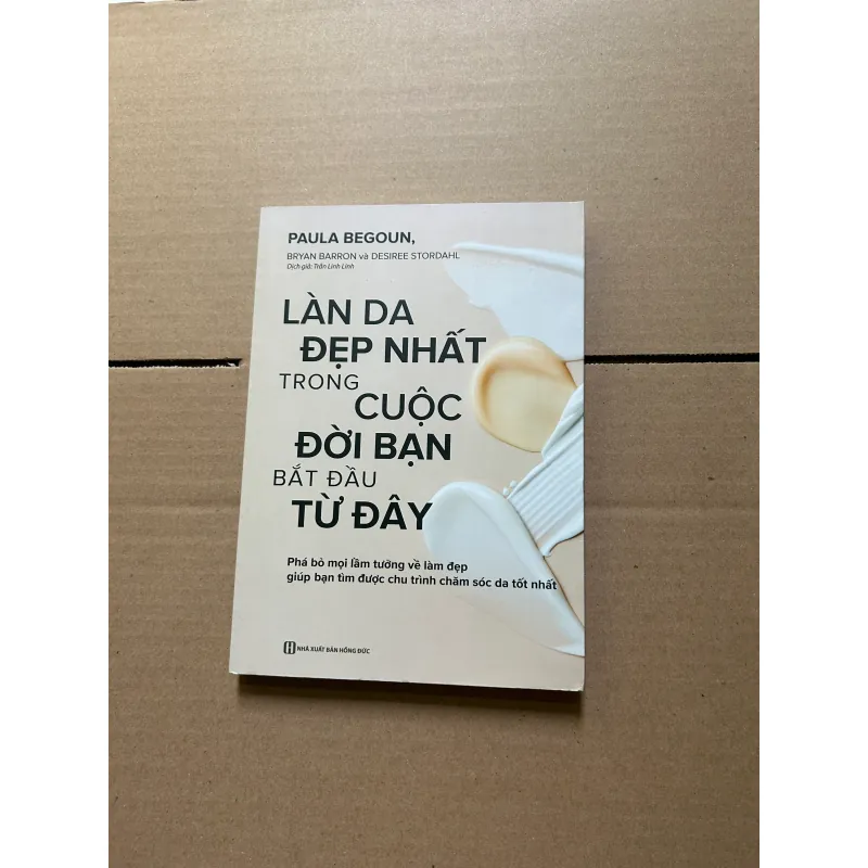Làn da đẹp nhất trong cuộc đời bạn bắt đầu từ đây - Paula Begoun 789802