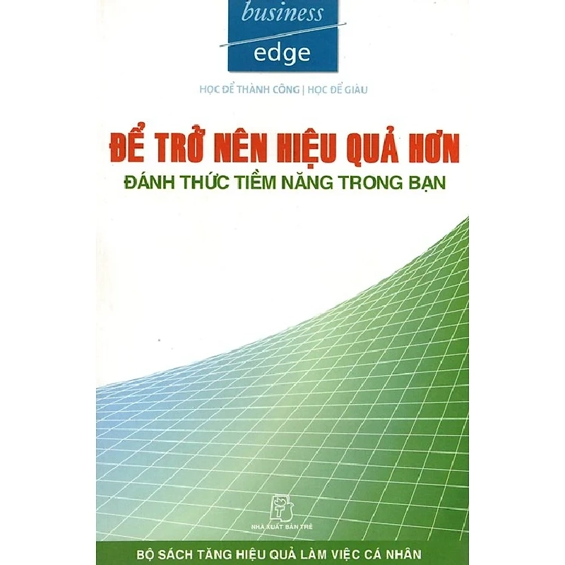 Để Trở Nên Hiệu Quả Hơn - Đánh Thức Tiềm Năng Trong Bạn ASB.PO Oreka Blogmeo 230225 515873