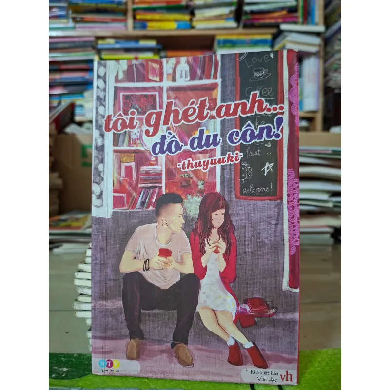 Tôi ghét anh... đồ du côn! 983704