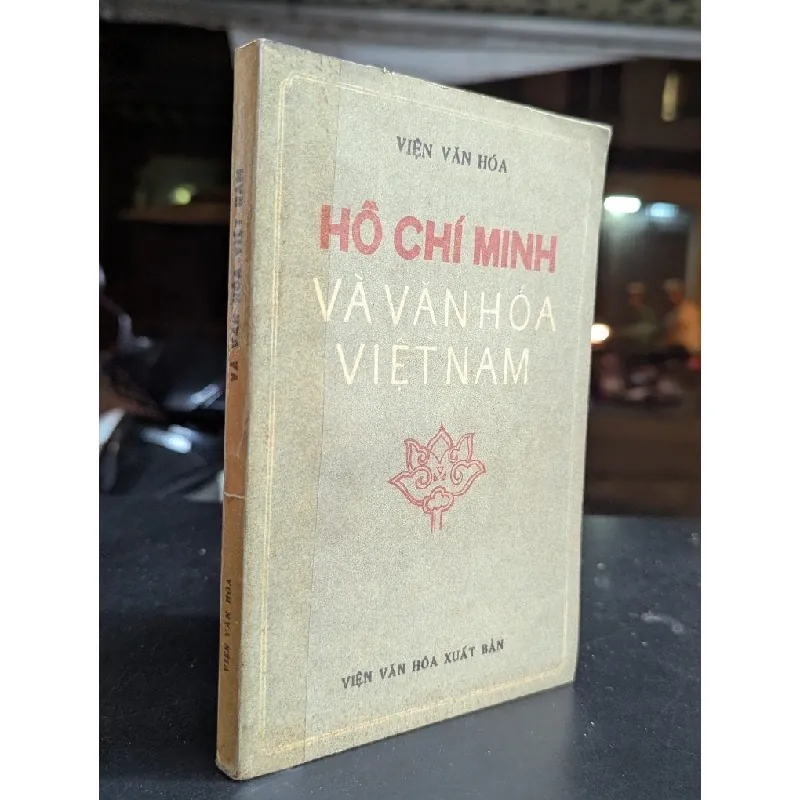 Hồ Chí Minh và văn hoá việt nam - Viện Văn Hoá 605488