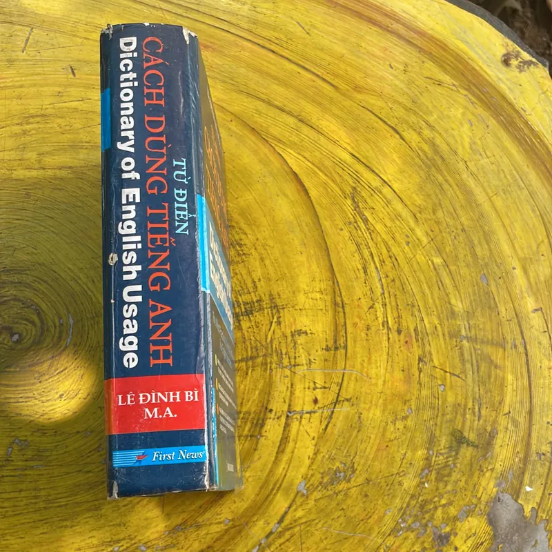 TỪ ĐIỂN CÁCH DÙNG TIẾNG ANH- LÊ ĐÌNH BÌ, MA 576393