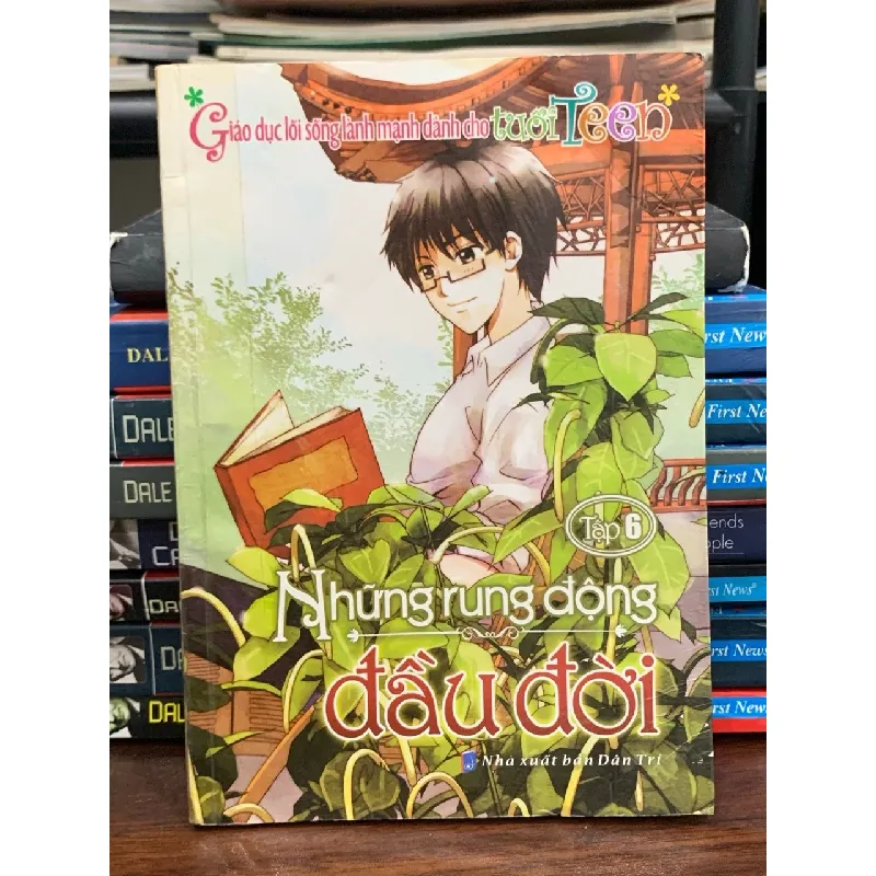 Những rung động đầu đời 6- Vương Đăng Phong 675413