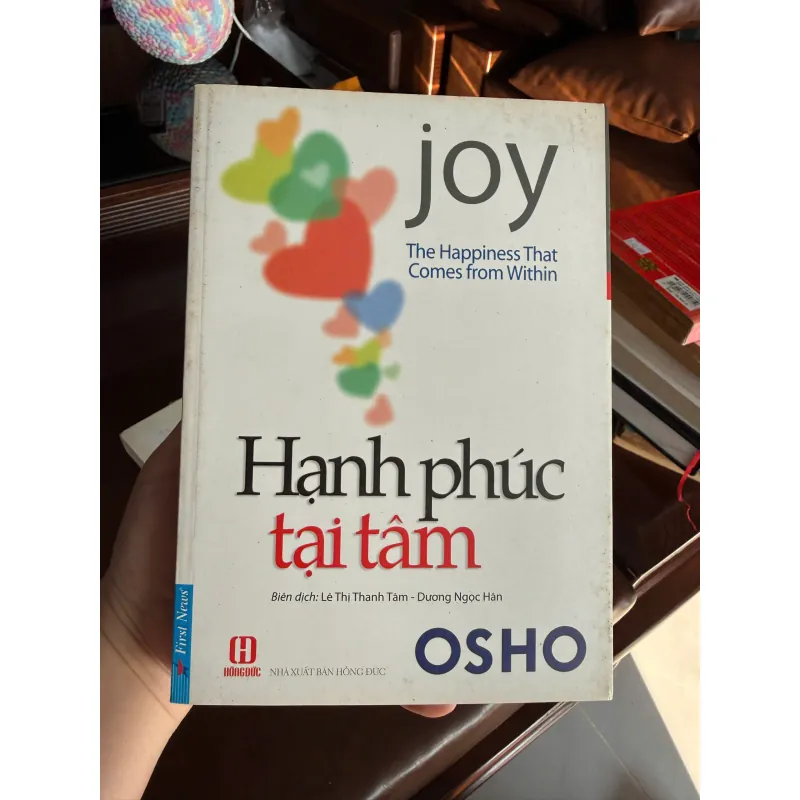 Hạnh Phúc Tại Tâm – Osho | Joy: The Happiness That Comes From Within- K2 992907