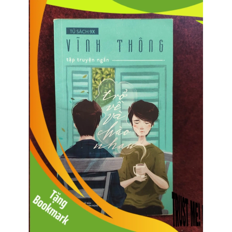 (TẶNG BOOKMARK) Trở về và chào nhau mới 80%RBK01/03 954665